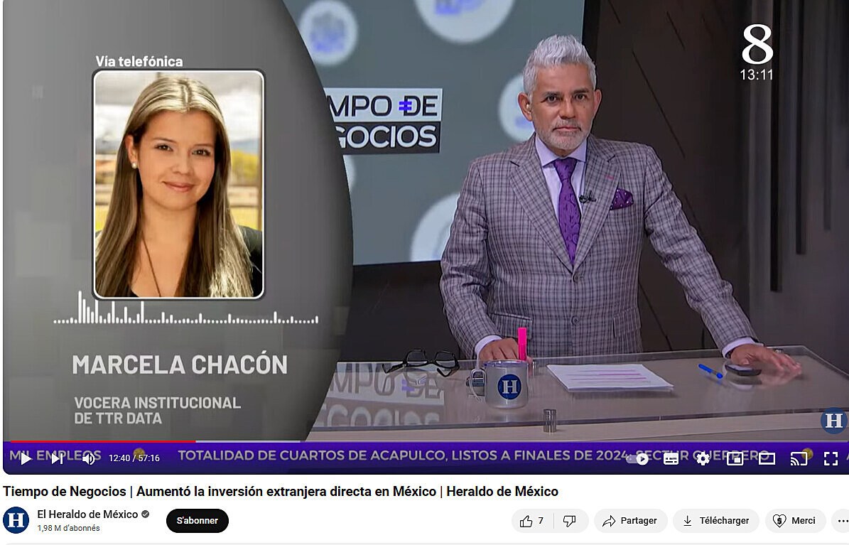 Aumentó la inversión extranjera directa en México : Entrevista a la vocera institucional de TTR Data Marcela Chacón